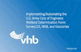 Implementing/Automating the U.S. Army Corp of Engineers ...€¦ · •to improve field survey and data reporting efficiency via mobile applications, •to promote data collection