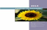 Catálogo da Formação · 2017-10-04 · CATÁLOGO DA FORMAÇÃO 2014 2/19 A EMPRESA A BioConnection - Consultoria e Formação, Lda , criada em agosto de 2011, é uma empresa especializada