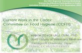 Current Work in the Codex Committee on Food …foodsafetyasiapacific.net/wp-content/uploads/2015/10/...food operation environment, because they can persist for prolonged periods of