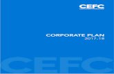 CORPORATE PLAN 2017-18 · CORPORATE PLAN 2017-18 PAGE 4 2 ABOUT US The CEFC was established under the Clean Energy Finance Corporation Act 2012 (CEFC Act), which defines how the CEFC