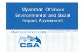 Myanmar Offshore Environmental and Social Impact Assessmentconsult-myanmar.com/CSA_Presentation_Yangon.pdf · 2017-09-07 · water quality, marine mammals, sea turtles, fishes and