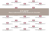 Recruitment and Search Guide - IUN · recruitment and retention of faculty of color.” - Association of American Colleges and Universities 1. Search Process Flowchart for Staff Recruitment