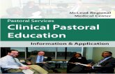 Pastoral Services Clinical Pastoral Education...Clinical Pastoral Education (4 units required for Board certification) ACPE for training Association of Professional Chaplains (APC)