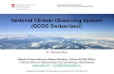 National Climate Observing System (GCOS Switzerland) · 2015-04-27 · April 2015 . National Climate Observing System (GCOS Switzerland) 2 Federal Department of Home Affairs FDHA