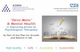 ‘Devo Manc’ & Mental Health … · Greater Manchester is to become the first region in England to get full control of health spending. Greater Manchester £6bn NHS budget devolution