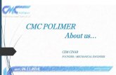 CMC POLIMER About us…cmcpolimer.com/assets/catalog_en_v1.pdf- YUDO –Mould Hot Runner ... products, we aim to extend the range of our products and customer portfolio while enhancing
