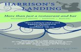 HARRISON’S LANDING · LANDING 108 Peoples Street T-Head | Corpus Christi, TX 78401 | 361-881-8503 More than just a restaurant and bar Harrison’s Landing is a family-owned business.