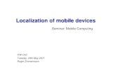 Localization of mobile devices - ETH Z Localization of mobile devices Seminar: Mobile Computing IFW