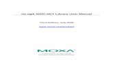 ioLogik MXIO.NET Library User's Manual v3€¦ · 1 Chapter 1. Overview This reference introduces the MXIO.NET Library for Moxa’s ioLogik 4000, E4200, E2000, W5000 and R2000 remote