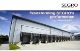 Transforming SEGRO’s performance/media/Files/S/Segro/... · Transforming SEGRO’s performance 09.30 – 10.30. 2 Q3 IMS. 3 Strong operational performance £11.9m of new annualised