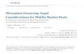 Mezzanine Financing: Legal Considerations for …media.straffordpub.com/products/mezzanine-financing...2012/02/21  · Mezzanine Financing: Legal Considerations for Middle Market Deals