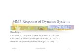 MM3 Response of Dynamic Systemshomes.et.aau.dk/yang/DE5/CC/mm3.pdf · MM2:ODE Model A general ODE model: SISO, SIMO, MISO, MIMO models Linear system, Time-invance, Linear Time-Invarance