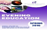 EVENING EDUCATION...which can aid future employments. MCFE values the importance of education and for Spring 2016 MCFE values the importance of education and for Spring 2016 the theme
