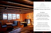 Private Dining Experience · Private Dining Experience maximum 10 Guests minimum spend $850 Reservation Deposit $250 (non-refundable, included in min. spend) Exclusive dining, bar