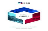 HUMAN CENTRIC · 2020-07-20 · ESR Cayman Limited (Incorporated in the Cayman Islands with limited liability) Stock Code: 1821 HUMAN ... transparency, integrity and fair treatment