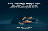 The Invisible Drug Lord: Hunting ‘The Ghost’...Pablo Escobar was the ultimate visible trafficker, becoming a member of Colombia’s congress, opening his vast estate Hacienda Nápoles