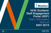 NHS Scotland: Staff Engagement Portal (SEP) Team ......Forgot Password 1. If you forget your password do not attempt to enter an incorrect password more than 5 times otherwise you