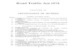 Road Traffic Act 1974 · ELIZABETH II Road Traffic Act 1974 1974 CHAPTER 50 c. 50 1 An Act to make further provision with respect to road traffic and operators' licences, and for