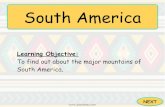 South America - Amazon Web Services...NEXT BACK The mountain range that runs down the west side of South America is called the Andes. The Andes is the longest mountain range in the