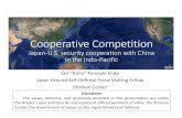 Cooperative Competition Col Endo · China’s growing influence: Implication • China tries to ensure its survival and to reshape the regional order. • Foreign aid Japan and the
