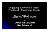 Engaging Juveniles & Their Families in Treatment ... Engaging Juveniles & Their Families in Treatment