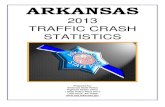 ARKANSAS•On all public roads in Arkansas during 2013 there were: 58,449 total crashes reported, a 0.2% decrease from 2012 461 fatal crashes reported, a 8.5% decrease from 2012 499