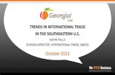 TRENDS IN INTERNATIONAL TRADE IN THE SOUTHEASTERN U.S.€¦ · Incoming Agricultural Delegation from Mexico, October 2013, Atlanta, GA • SEUS-Japan. November 2013, Biloxi, MS •