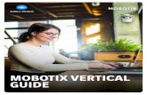 MOBOTIX VERTICAL GUIDE - Omnia · MOBOTIX is an innovative medium-sized company in Rhineland-Palatinate. Its greatest potential and asset are the employees which entail a diverse