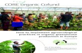 COE organic ofund - orgprints.org · COE organic ofund How to implement agroecological practices in organic greenhouse production in Europe Greenresilient Aim of the project: To demonstrate