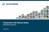 Cooperation with Chinese Banks - IBC · 2 Advantages of Chinese financing In the face of vibrant growth of trade and economic cooperation between Russia and China, the Chinese financial