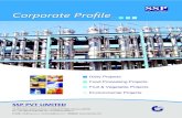THE PROJECT PEOPLE C Corpororporate Proate …SSP PVT LIMITED Dairy Projects Environmental Projects Fruit & Vegetable Projects Food Processing Projects CCorpororporate Proate Profilefile