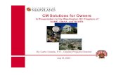 CM Solutions for OwnersPresentation to Washington DC Chapters of SAME, July 15,2004 CMAA, and NCHES 4 Vision Architecture, Engineering and Construction is a model facilities organization