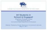 All Students in School & Engaged! - Connecticut · Webinar: Reducing Chronic Absence in Connecticut’s Schools May 31, 2017. ... Divide the total number of instructional hours for