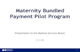 Maternity Bundled Payment Pilot Program - Colorado...Maternity Bundled Payment Pilot Program Presentation to the Medical Services Board 1 03/13/2020 1. Bundled Payments Background