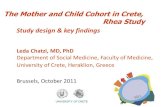 The Mother and Child Cohort in Crete, Rhea Study · Leda Chatzi, MD, PhD Department of Social Medicine, Faculty of Medicine, University of Crete, Heraklion, Greece Brussels, October