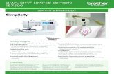 SIMPLICITY LIMITED EDITION SB7500 - BrotherUSA...SIMPLICITY® LIMITED EDITION SB7500 SEWING & EMBROIDERY Built-in stitches, embroidery designs, frame patterns, and embroidery fonts