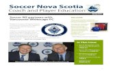 Spring 2016 - Soccer Nova Scotia · 2018-11-26 · WHITECAPS FC AND SOCCER NOVA SCOTIA DEVELOPMENT STRUCTURE WHITECAPS Whitecaps SNS parblership OVA SCOW VANCOUVER WHITECAPS FC MLs