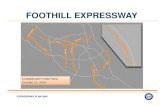 FOOTHILL EXPRESSWAY...October 21, 2014 EXPRESSWAY PLAN 2040 Agenda • Introductions • Short Presentation • Open House 2 EXPRESSWAY PLAN 2040 Expressway System Expressway Plan