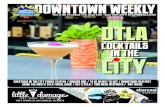 VOL 8 NO 14 ISSUE 114/ Sept 14th - Sept 20th 2017/ DTLA ...downtown weekly VOL 8 NO 14 ISSUE 114/ Sept 14th - Sept 20th 2017/ DTLA-WEEKLY.COM. COCKTAILS IN THE CITY COMES TO DTLA