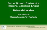 Port of Boston: Revival of a Regional Economic Engines3.amazonaws.com/ebcne-web-content/fileadmin/pres/...• Expanded Panama Canal to open mid-2015 – EC ports racing to deepen!