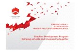 Teacher Development Program Bringing schools and Engineering …€¦ · Bringing schools and engineering together Engineering Studies 2015 Teacher Development Program Term Week Date