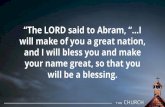 “The LORD said to Abram, “…I - Christ Baptist Church · 02/08/2016  · “And God said to Abram, ‘Behold, my covenant is with you, and you shall be the father of a ... I