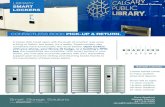Library Smart Lockers - Overview · 27-door control) LIBRARY SMART LOCKERS Sample Layouts Parcel Delivery. THE NEXT STEP IN ADAPTABLE SELF-SERVICE. Indiana Ofﬁ ce 6231 Coffman Road
