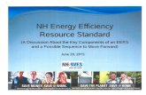 NH Energy Efficiency Resource Standard non docket... · NH's electric and natural gas utilities have successfully managed and delivered cost effective energy efficiency programs to
