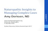 NaturopathicInsightsto ManagingComplexCases€¦ · NaturopathicInsightsto ManagingComplexCases! Amy Derksen, ND Edmonds, Washington P 425-582-7678 Autism Recovery Online Summit April