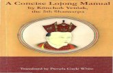 A Concise Lojong Manual - promieniepromienie.net/...shamarpa_concise-lojong-manual.pdf · Translators introduction This short lojong instruction manual by the 5th Shamarpa, Konchok