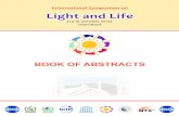 BOOK OF ABSTRACTSww2.comsats.edu.pk/LightAndLife2015/files/AbstractsBook.pdf · Kamran Rehan and Mohammad Aslam Khan 82 Author Index 83 List of Participants 86. International Symposium