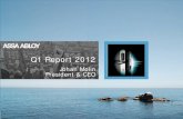 Q1 Report 2012...Q1 Report 2012 Johan Molin President & CEO Conclusions Q1 2012 Strong total growth by 25% with 3% organic Good development in mature markets – Many new products