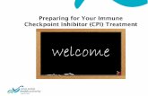 Preparing for Your Immune Checkpoint Inhibitor (CPI) Treatment · • Nausea, vomiting, hair loss, reduced blood counts Side Effects • Activating the immune system can cause an