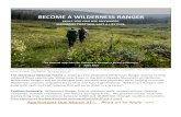 BECOME A WILDERNESS RANGER...LNT (Leave No Trace) Trainer certification Crosscut saw training CPR & First Aid certification Trail maintenance training Campsite inventory and rehabilitation
